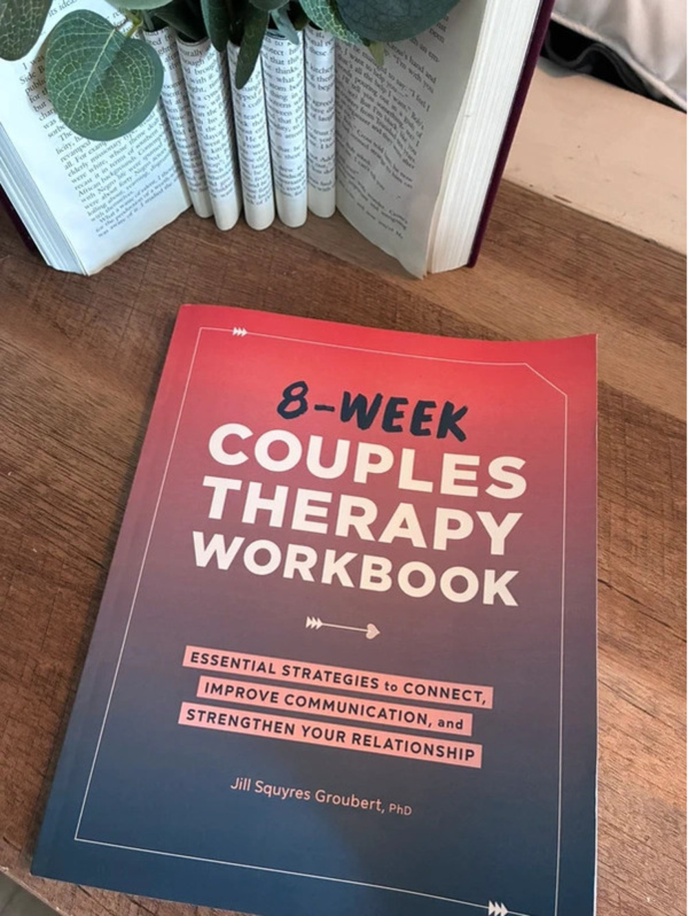 Eight week couples therapy workbook